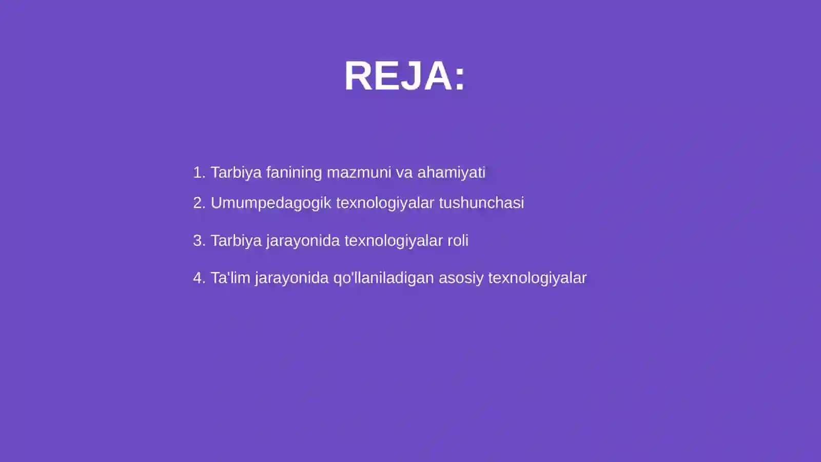 Tarbiya fanini oʻqitishda qoʻllaniladigan umumpedagogik texnologiyalar mazmuni 2