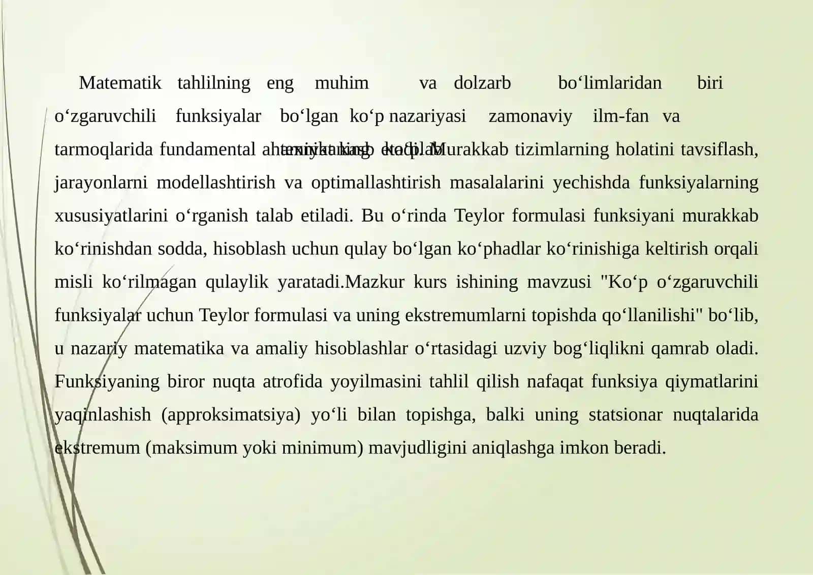 "Matematika analiz" fanidan "Koʻpoʻzgaruvchili funksiyalar uchun Teylor formulasini va ekstremumlarni aniqlash tahli̇li" 2