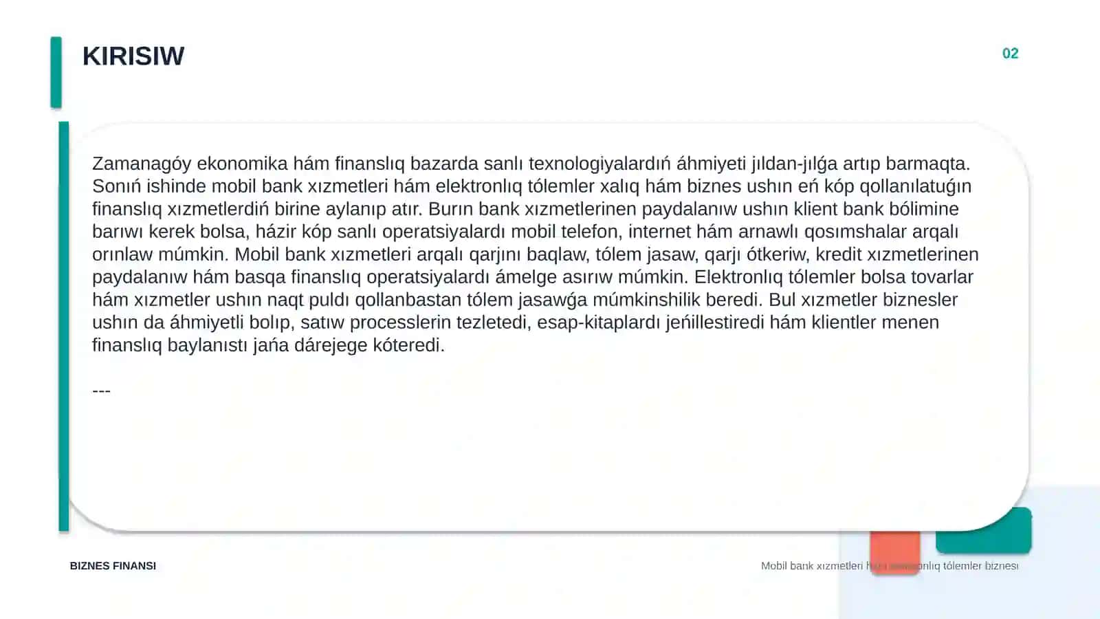 MOBIL BANK XÍZMETLERI HÁM ELEKTRONLIQ TÓLEMLER BIZNESI 2