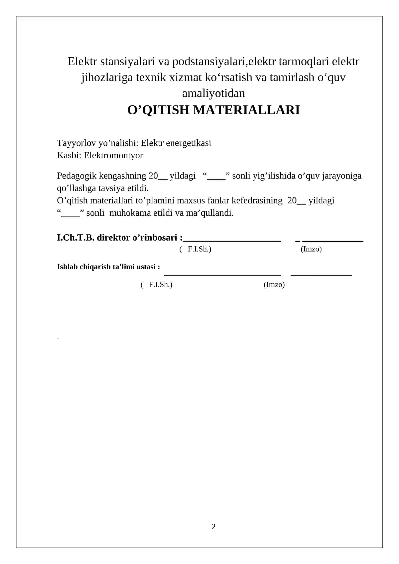 Elektr stansiyalari va podstansiyalari,elektr tarmoqlari elektr jihozlariga texnik xizmat ko‘rsatish va tamirlash o‘quv amaliyotidan O’QITISH MATERIALLARI 2
