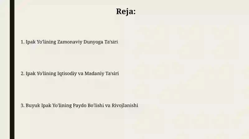 Buyuk ipak yo'li va uning insoniyat tarixidagi o'rni 2