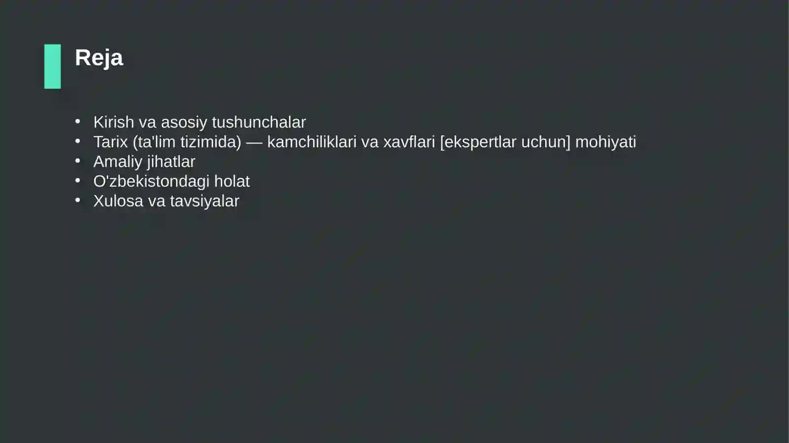 Tarix (ta'lim tizimida) — kamchiliklari va xavflari [ekspertlar uchun] 2