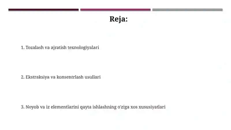 Noyob va iz elementlarni qayta ishlashda hususiyatlari 2