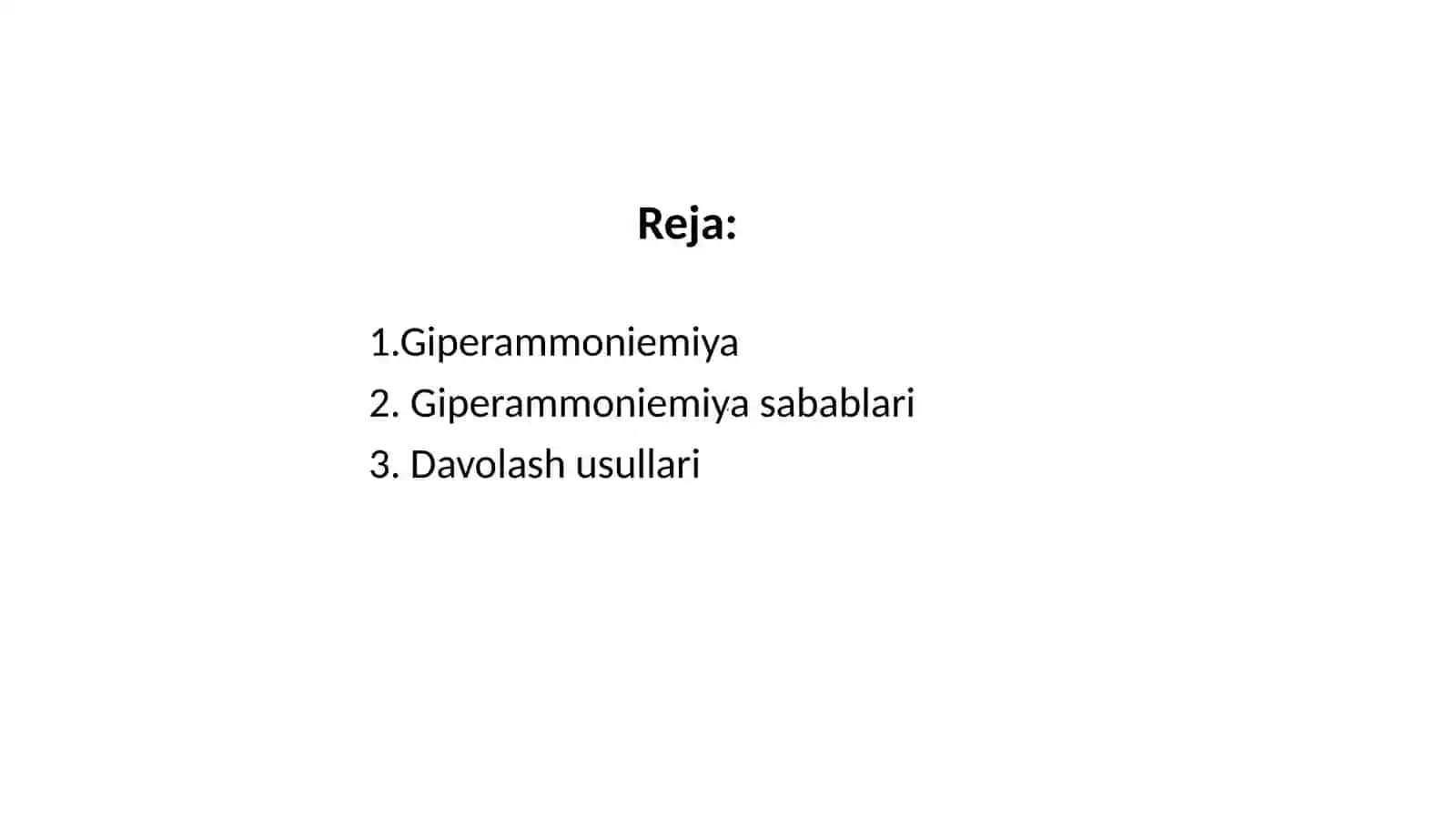 Giperammoneimiyalar turlari,tashxisi qo’yishda klinik ahamiyati 2