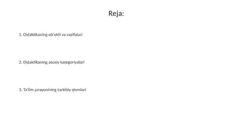 Didaktikaning predmeti, vazifalari va asosiy kategoriyalari 2