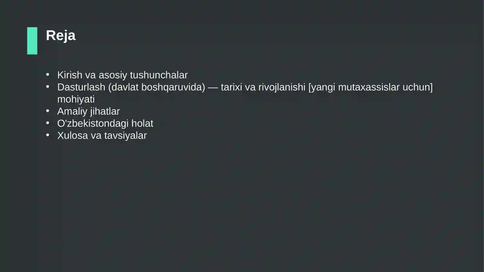 Dasturlash (davlat boshqaruvida) — tarixi va rivojlanishi [yangi mutaxassislar uchun] 2