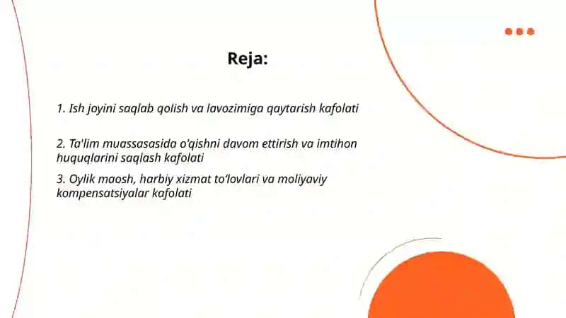 25 modda. Harbiy xizmatga chaqirilish yoki kirish munosabati blan fuqarolarga beriladigan kafolatlar 2