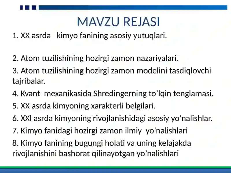 XX asr kimyosining xarakterli belgilari va XXI asr kimyosining rivojlanishi 2
