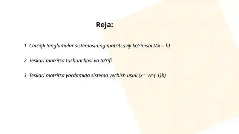 Chiziqli tenglamalar sistemasi va yechishning teskari matritsa usuli 2