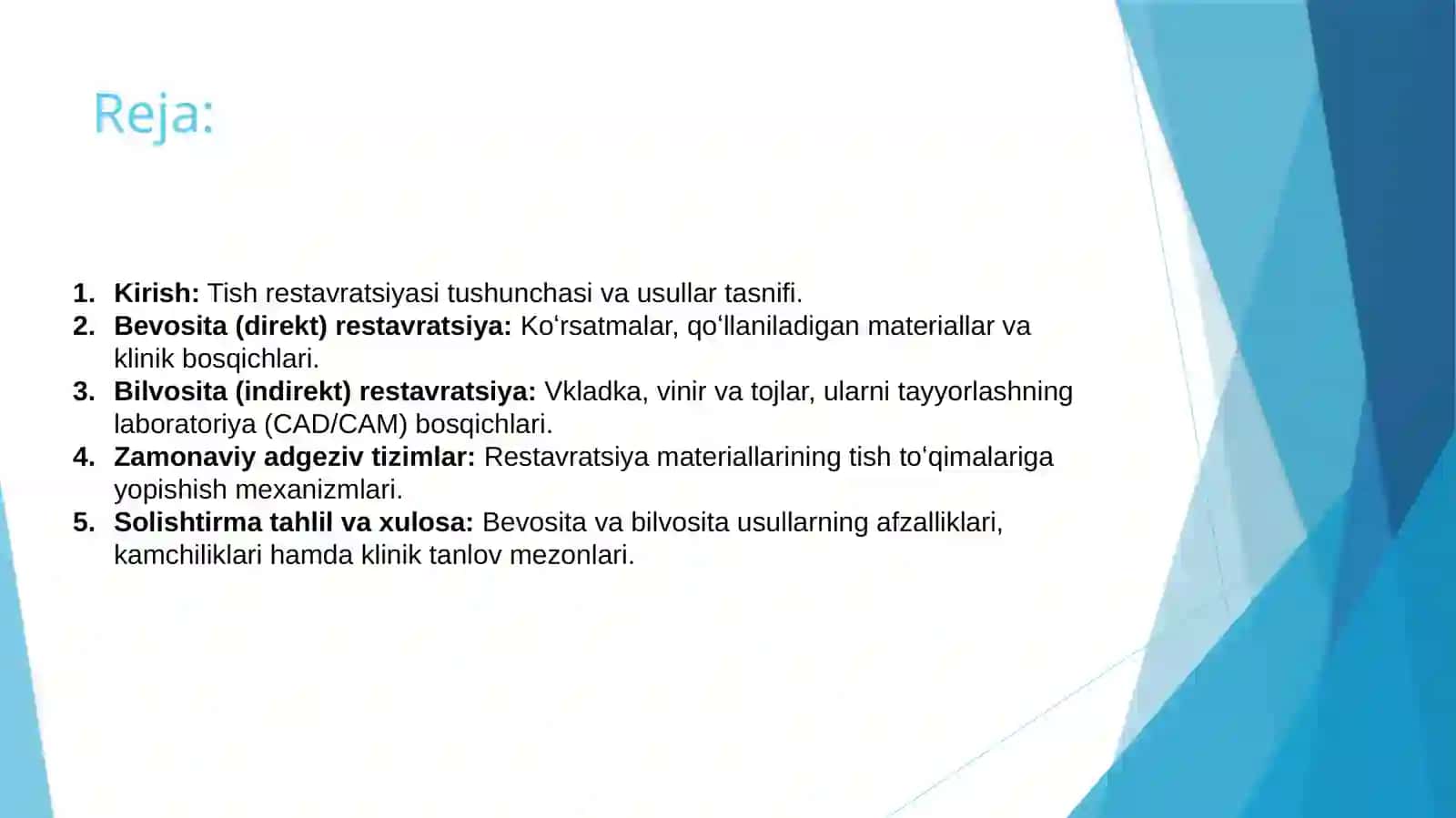 Bevosita va Bilvosita restavratsiya turlari. 2