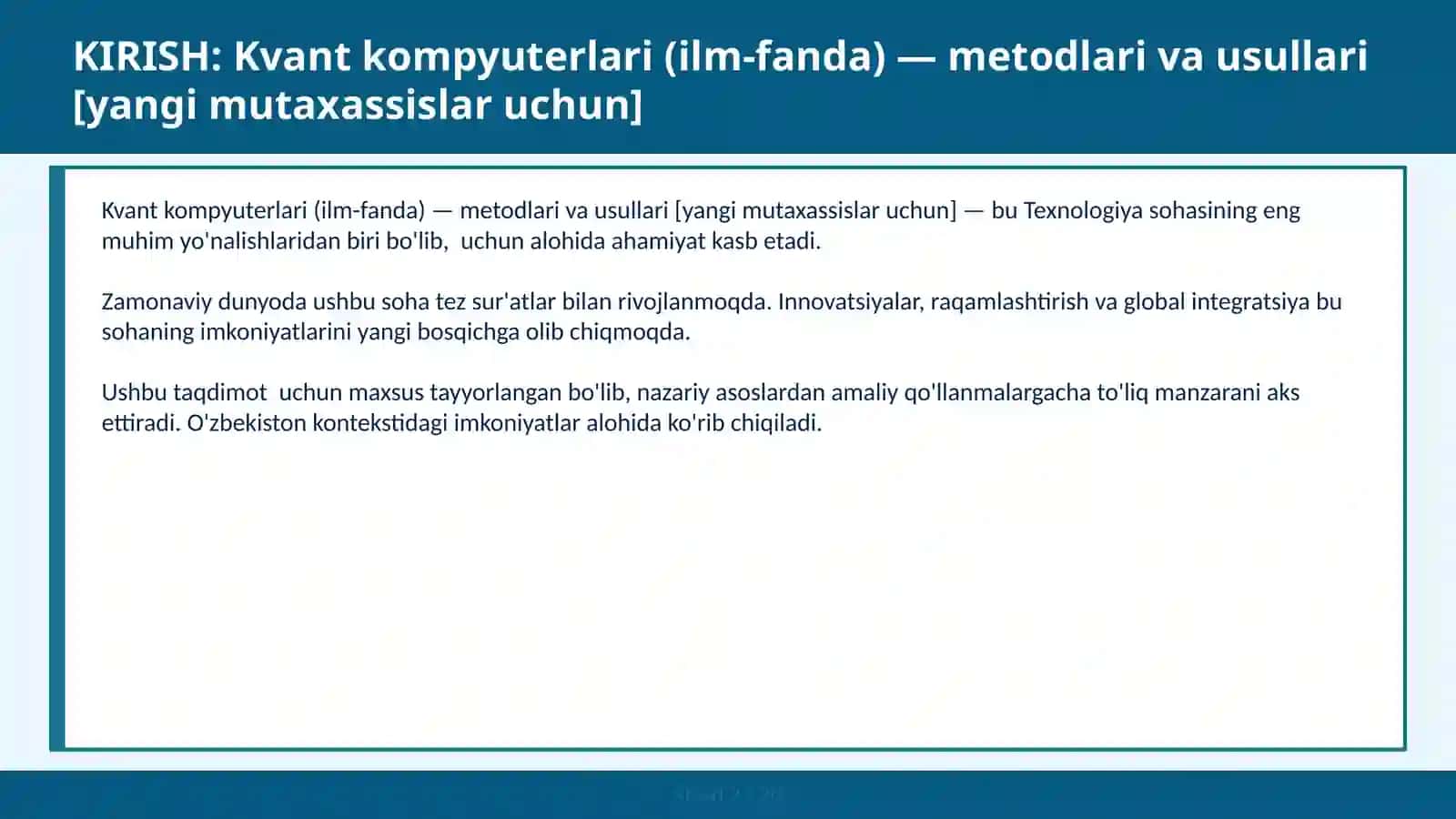 Kvant kompyuterlari (ilm-fanda) — metodlari va usullari [yangi mutaxassislar uchun] 2