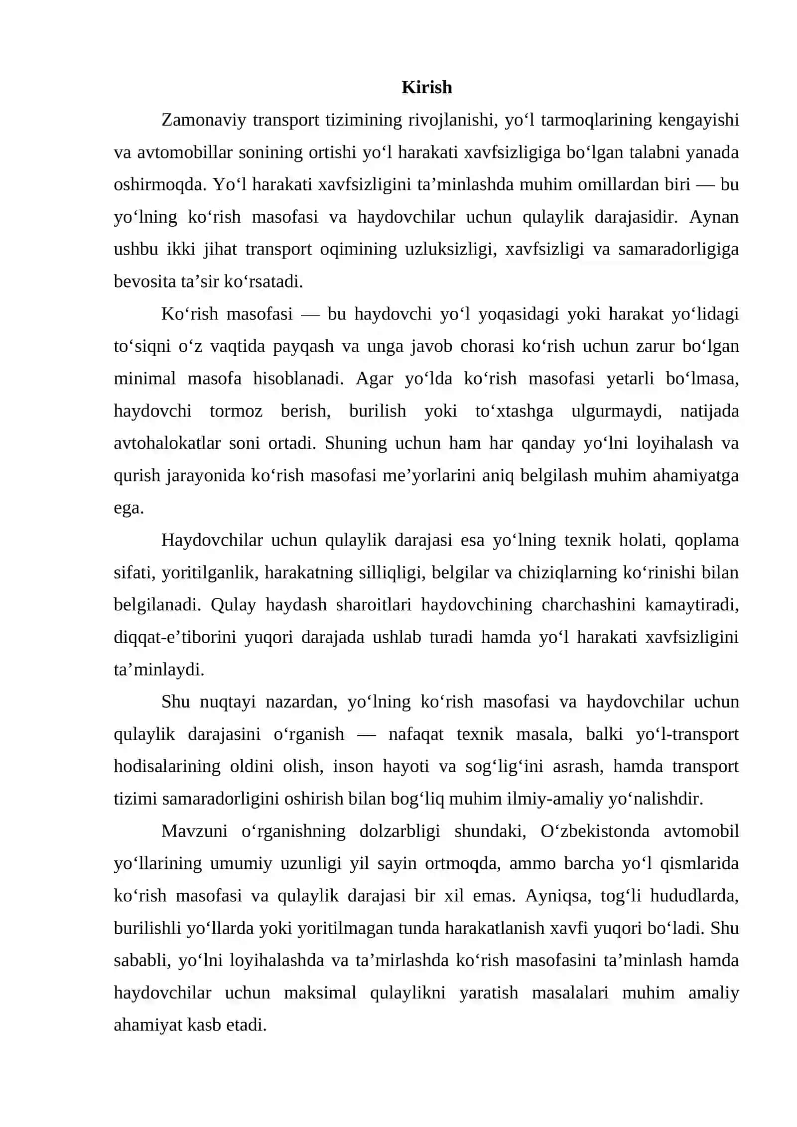 Yo‘lning ko‘rish masofasi va haydovchilar uchun qulaylik darajasi. 2