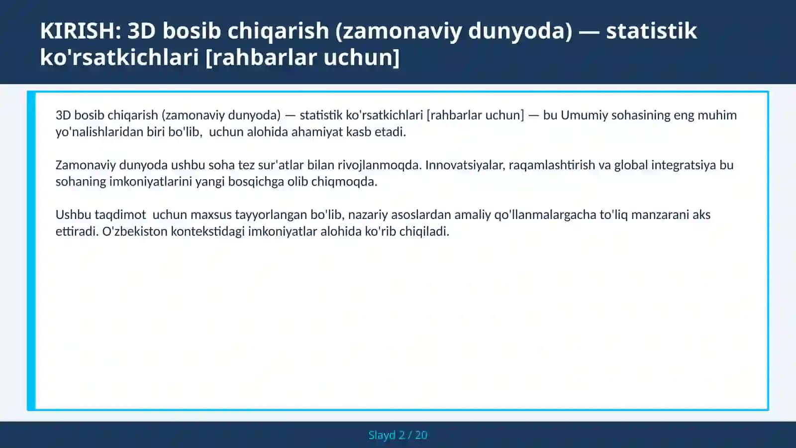 3D BOSIB CHIQARISH (ZAMONAVIY DUNYODA) — STATISTIK KO'RSATKICHLARI [RAHBARLAR UCHUN] 2