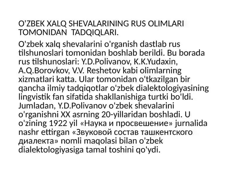 Mavzu: O'ZBEK XALQ SHEVALARINING RUS OLIMLARI TOMONIDAN  TADQIQLARI 2