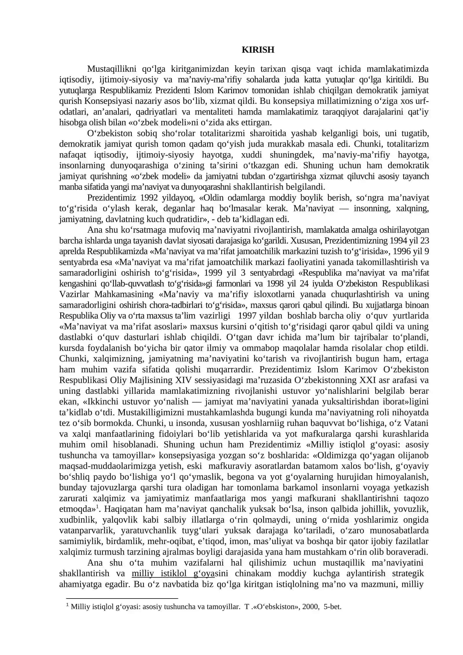Mustaqillikni qo‘lga kiritganimizdan keyin tarixan qisqa vaqt ichida mamlakatimizda iqtisodiy, ijtimoiy-siyosiy va ma’naviy-ma’rifiy sohalarda juda katta yutuqlar qo‘lga kiritildi 2