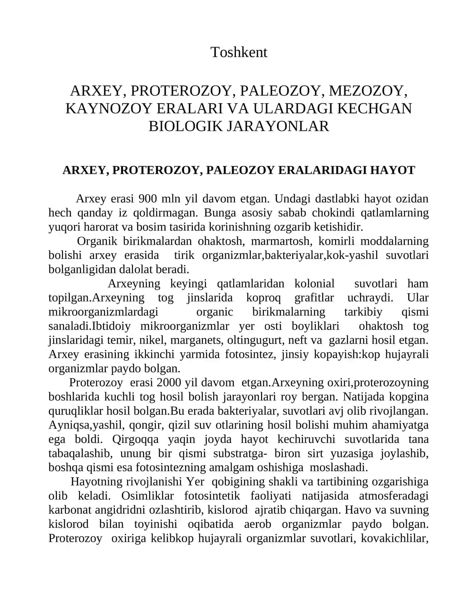 ARXEY, PROTEROZOY, PALEOZOY, MEZOZOY, KAYNOZOY ERALARI VA ULARDAGI KECHGAN BIOLOGIK JARAYONLAR 2