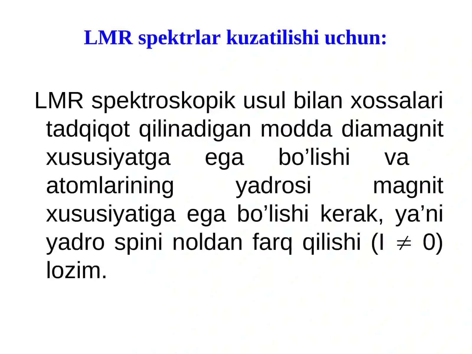 Lazerli magnit-rezonans LMR spektroskopiyasining tamoyillari 2