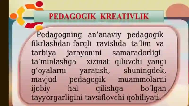 Kreativ va pedagogik kreativlik mohiyati 2