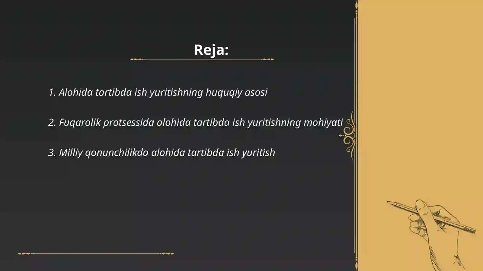 Alohida tartibda ish yuritishning huquqiy asosi 2