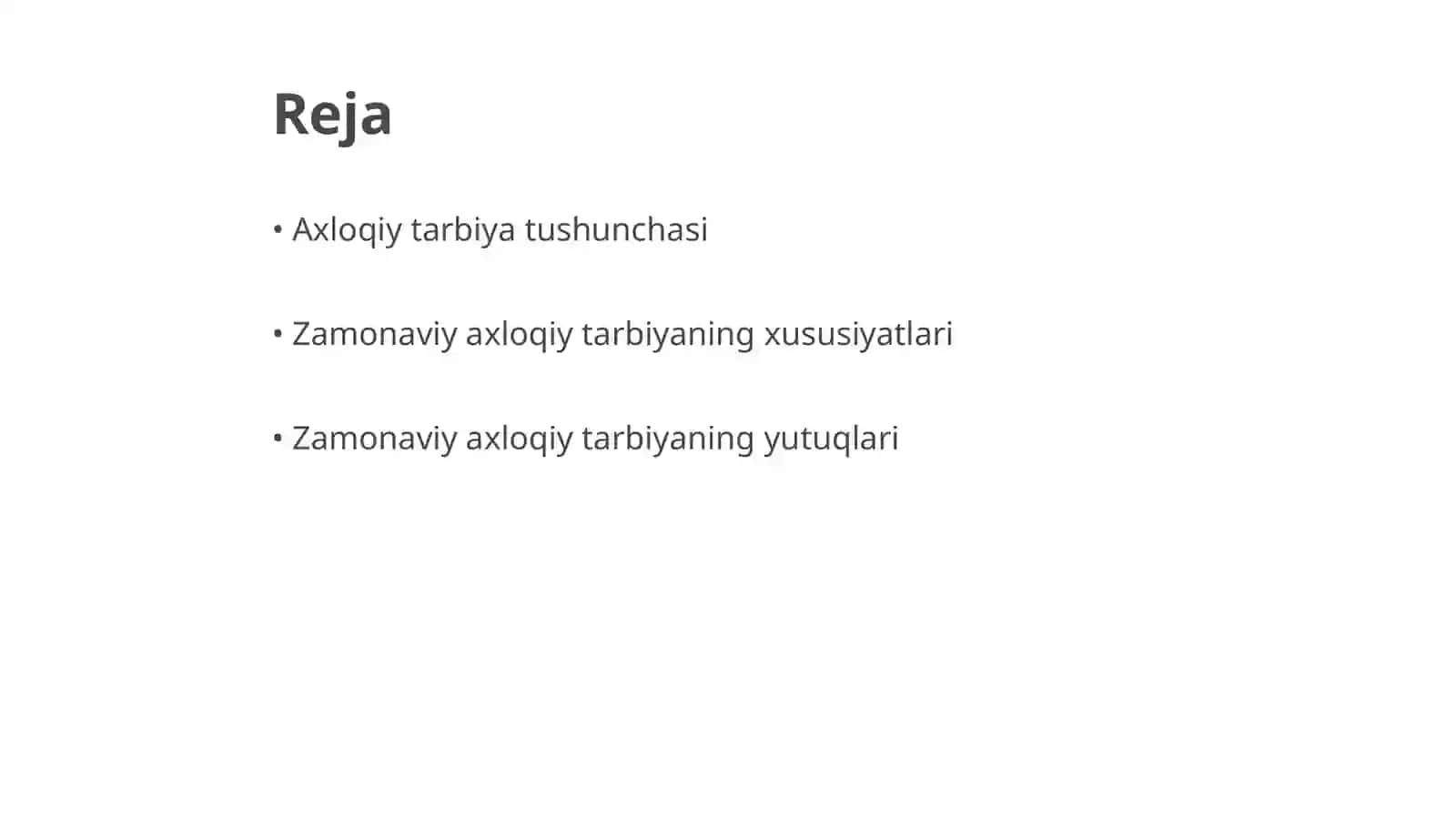 Zamonaviy axloqiy tarbiyaning yutuqlari va kamchiliklari Falsafa fani 2