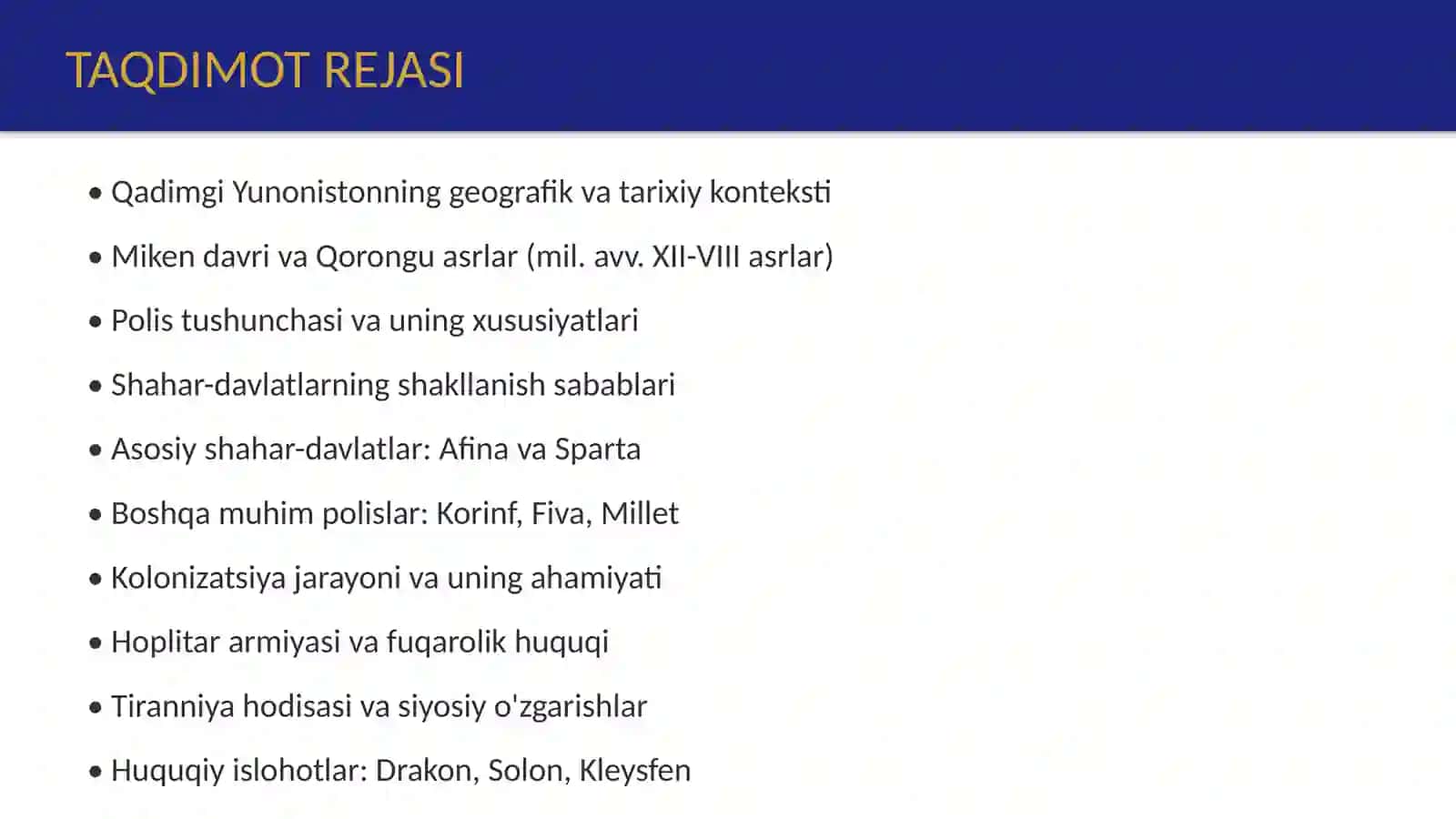 Miloddan avvalgi VIII-VI asrlarda Yunonistonda shahar-davlatlarning vujudga kelishi 2