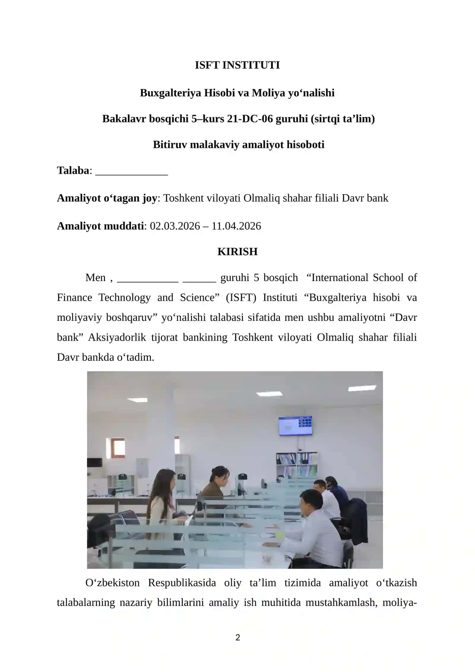 "DAVR BANK" DA AMALIYOT OʻTAGANLAR UCHUN .Bitiruv Malakaviy Amaliyot Hisoboti. 2