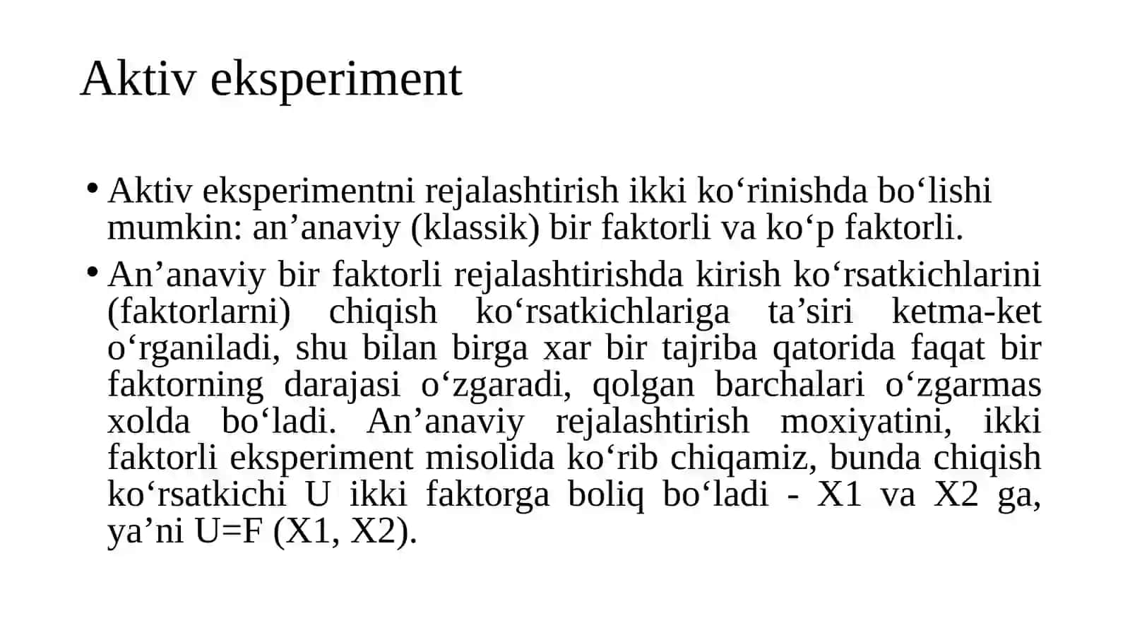 Aktiv va passiv eksperimentlarni tayyorlash va o’tkazish 2