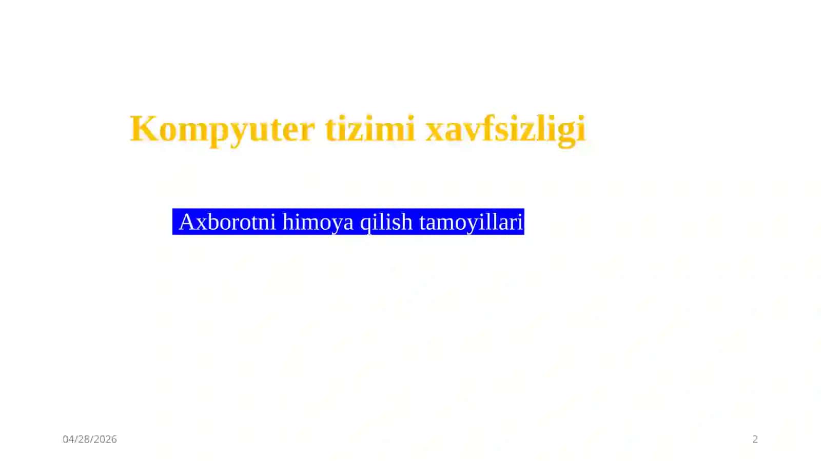 Axborotni himoya qilish tamoyillari 2
