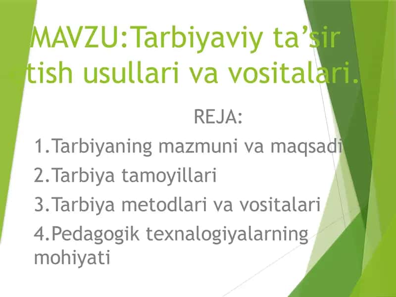Tarbiyaviy ta’sir etish usullari va vositalari 2