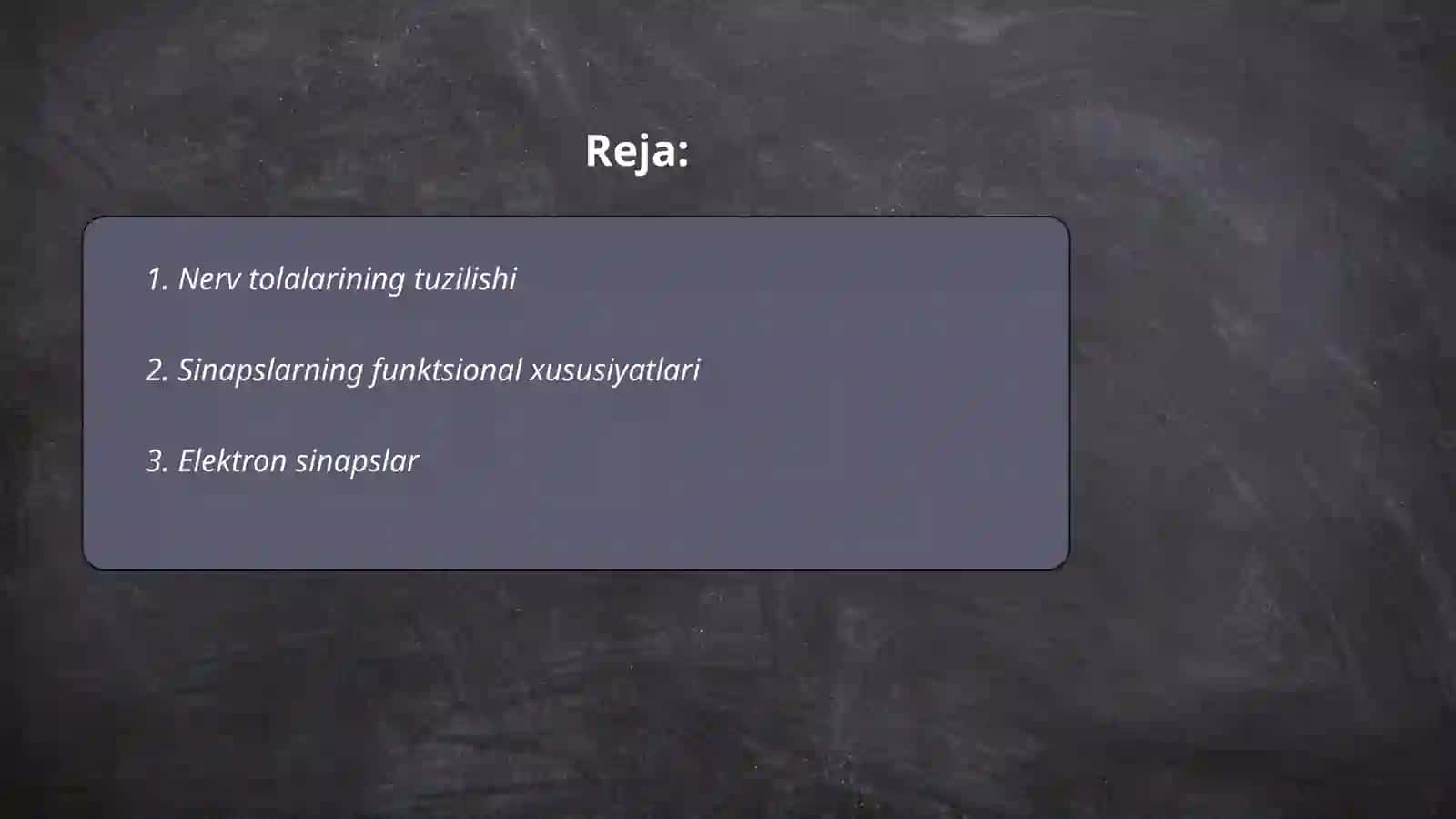Nerv tolalari va sinapslarning xususiyatlari 2