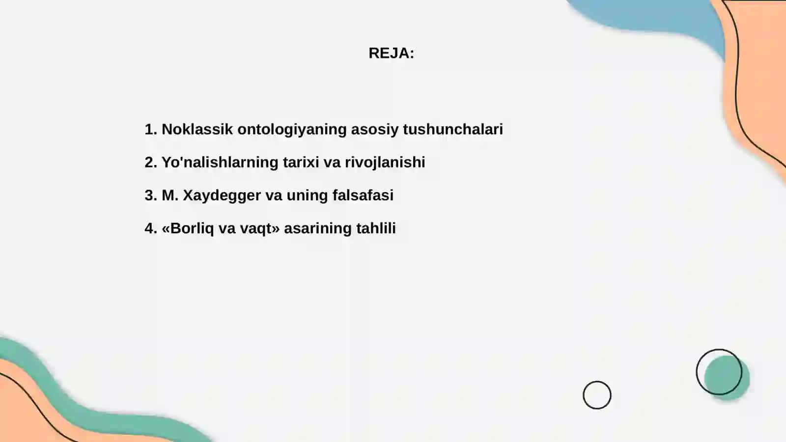 Noklassik ontologiyaning yo'nalishlari va mohiyatining tahlili (M. Xaydeggerning "Borliq va vaqt" asari asosida) 2