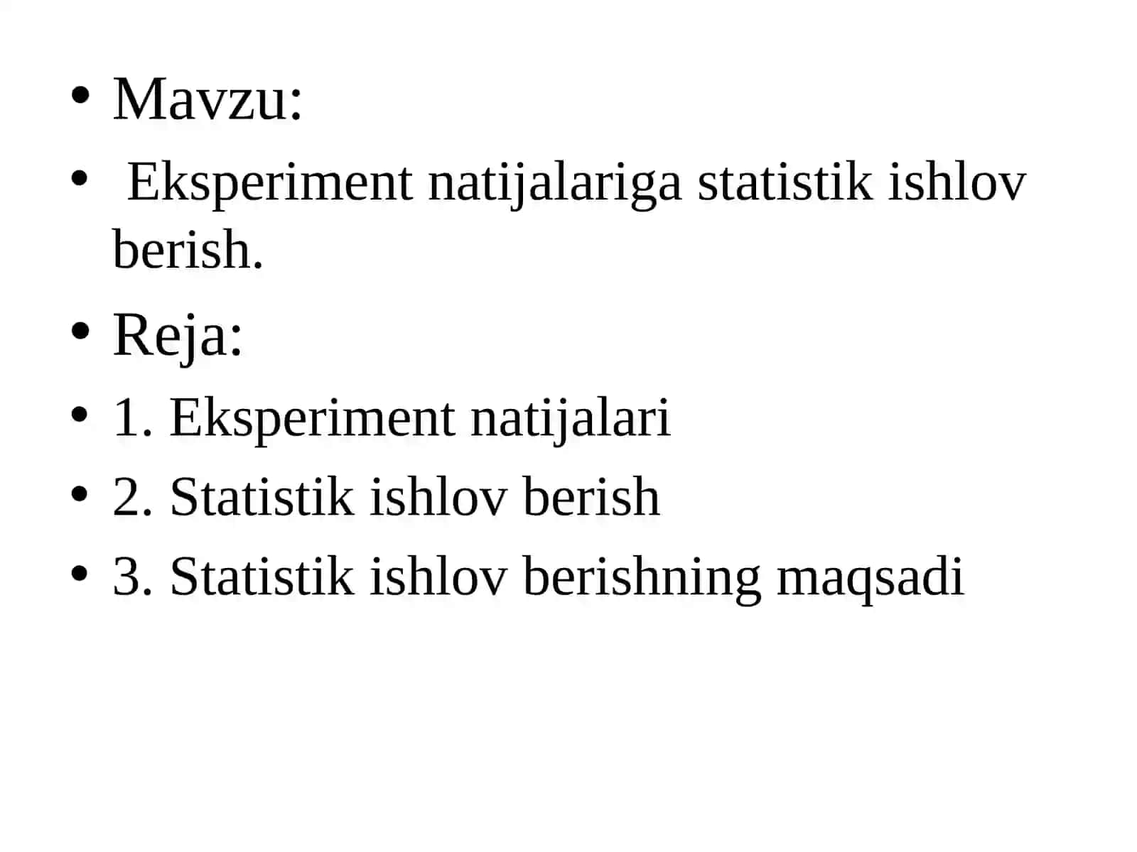 Eksperiment natijalariga statistik ishlov berish 2
