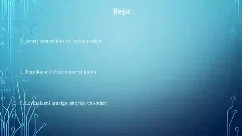 Asosiy materiallar va loyiha tanlash 2