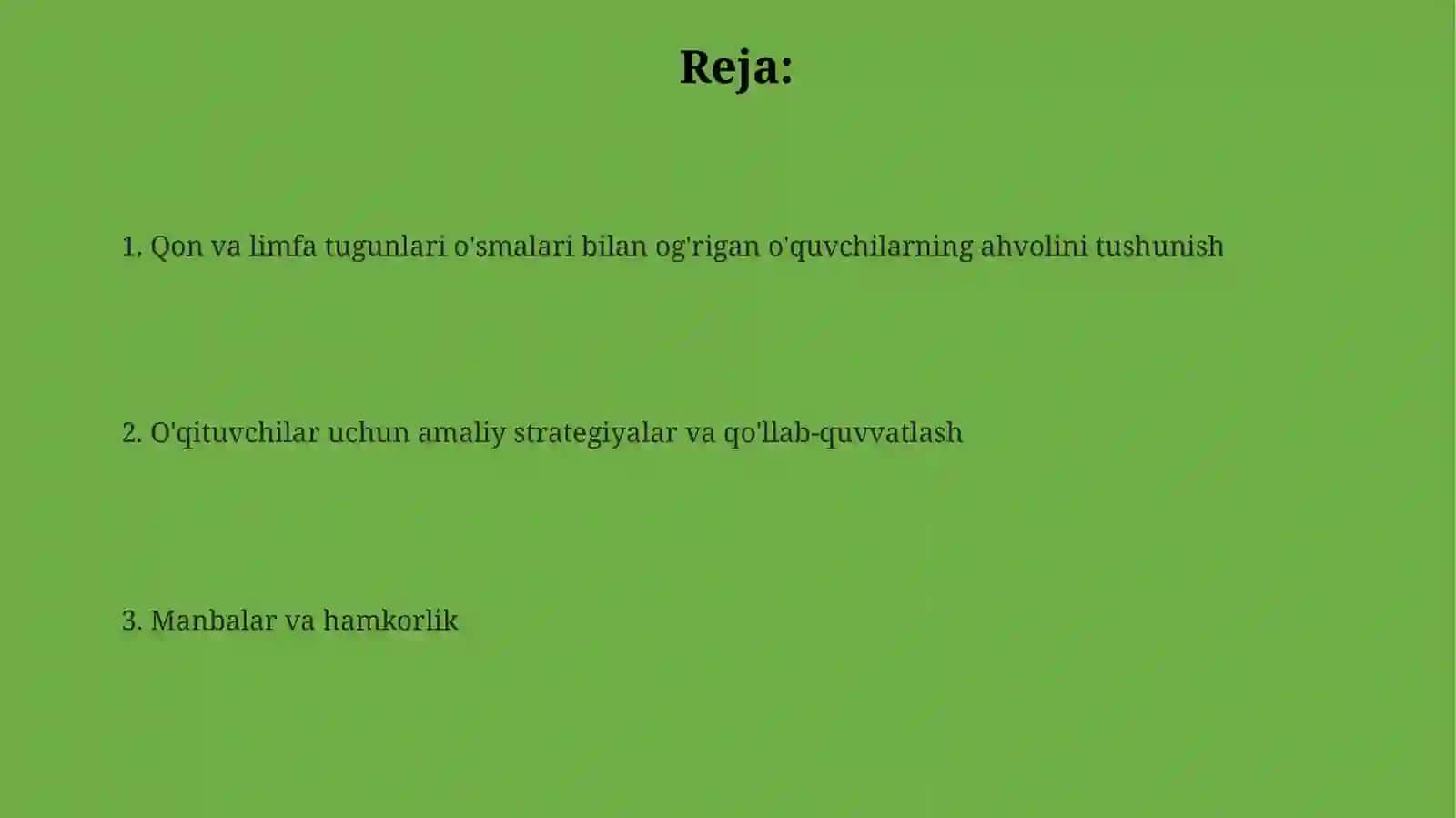 Qon va limfa oʻsmalari bilan oʻgʻrigan oʻquvchilar bilan ishlash mashgʻulotlari 2