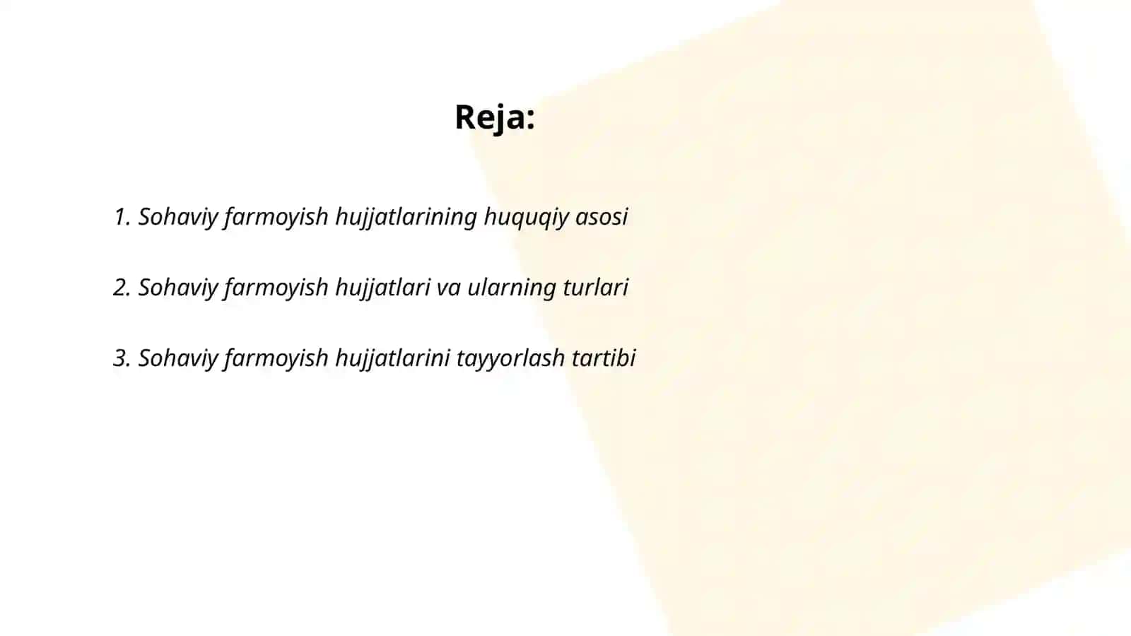 Sohaviy farmoyish hujjatlari xususiyatlari 2