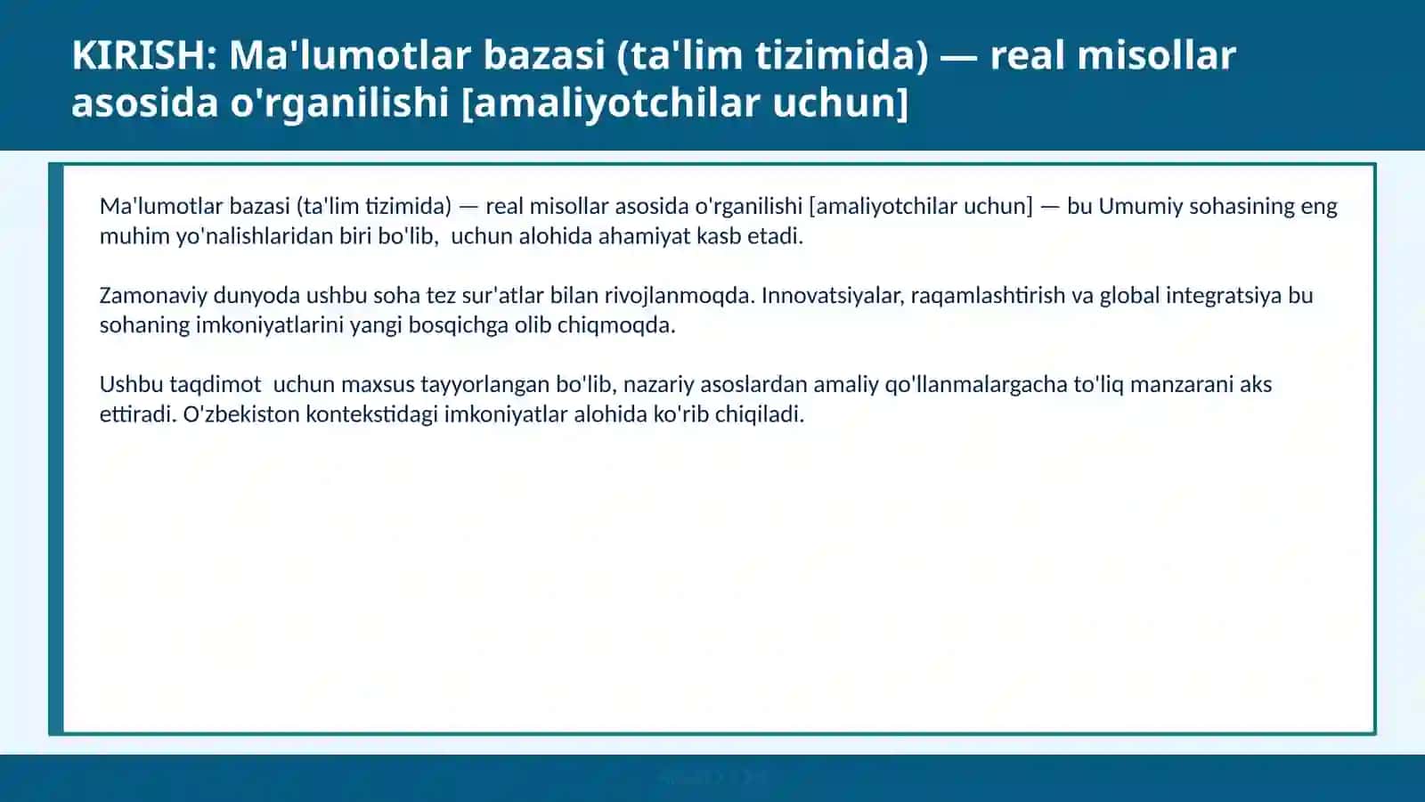 Ma'lumotlar bazasi (ta'lim tizimida) — real misollar asosida o'rganilishi [amaliyotchilar uchun] 2