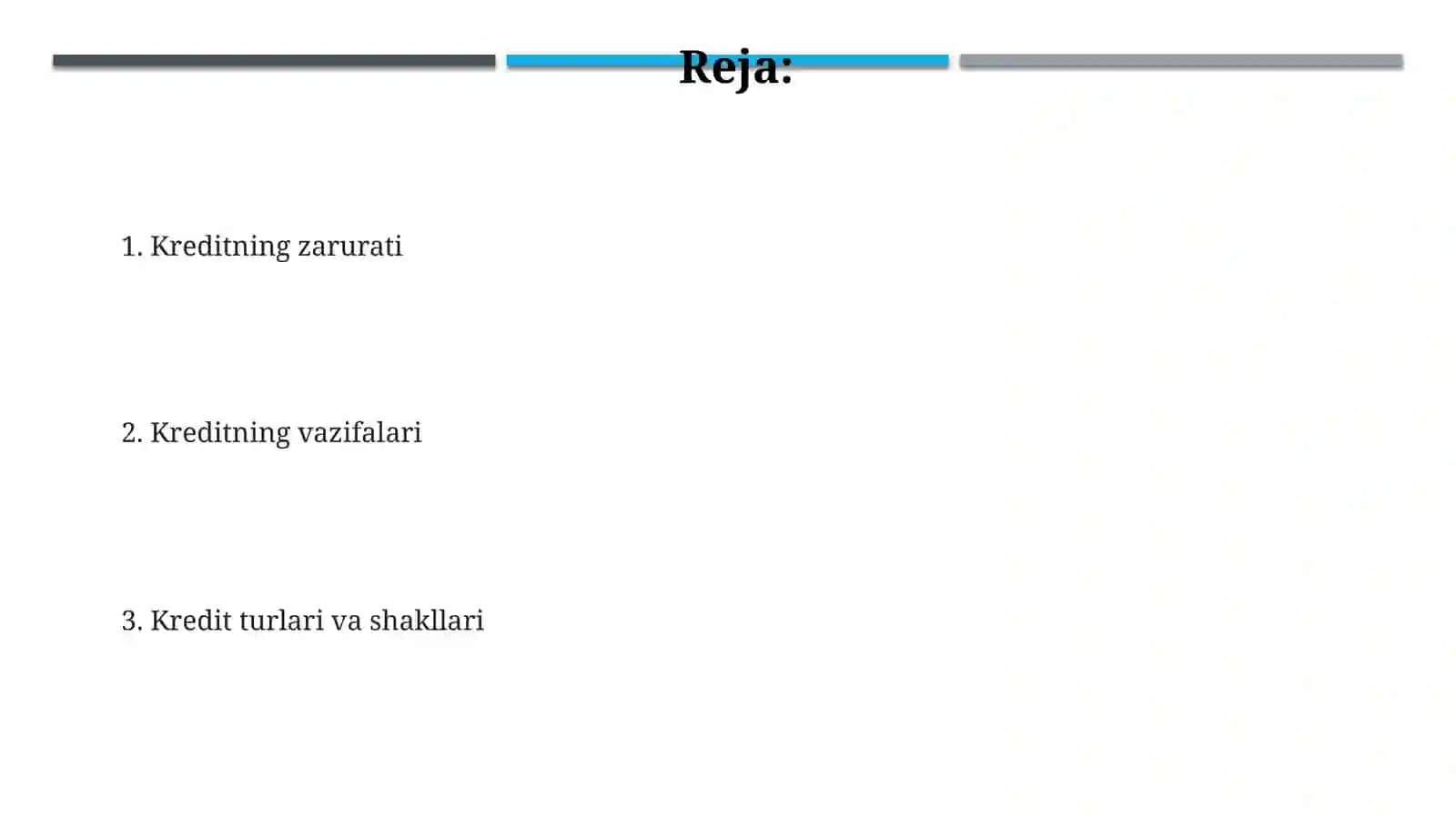 Kreditnig zarurati, funksiyalari, turlari va shakllari 2
