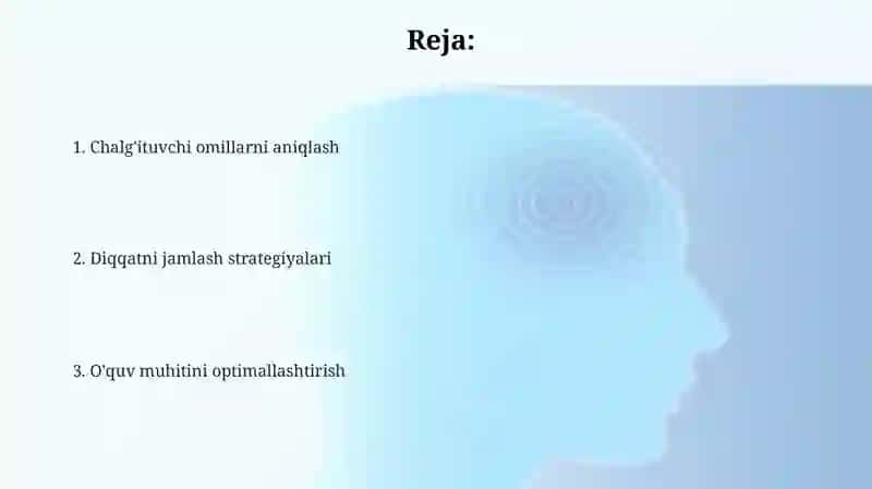 O’qish jarayonida chalg’ituvchi omillarni kamaytirish 2