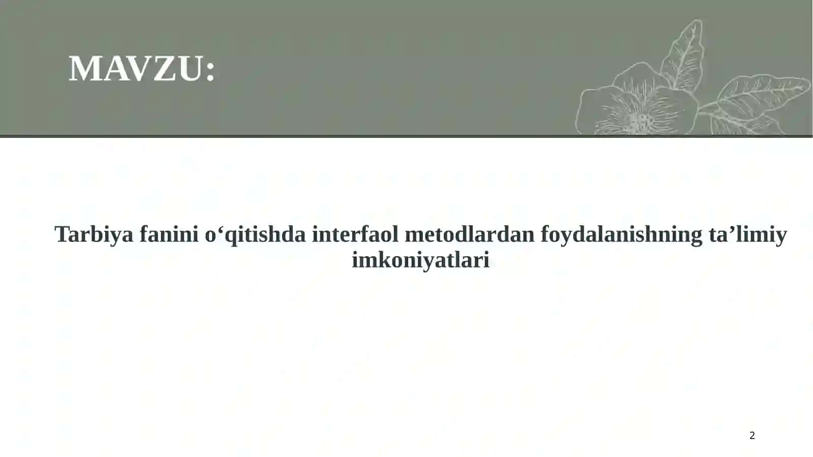 Tarbiyafaninioʻqitishdainterfaolmetodlardanfoydalanishningtaʼlimiyimkoniyatlari 2