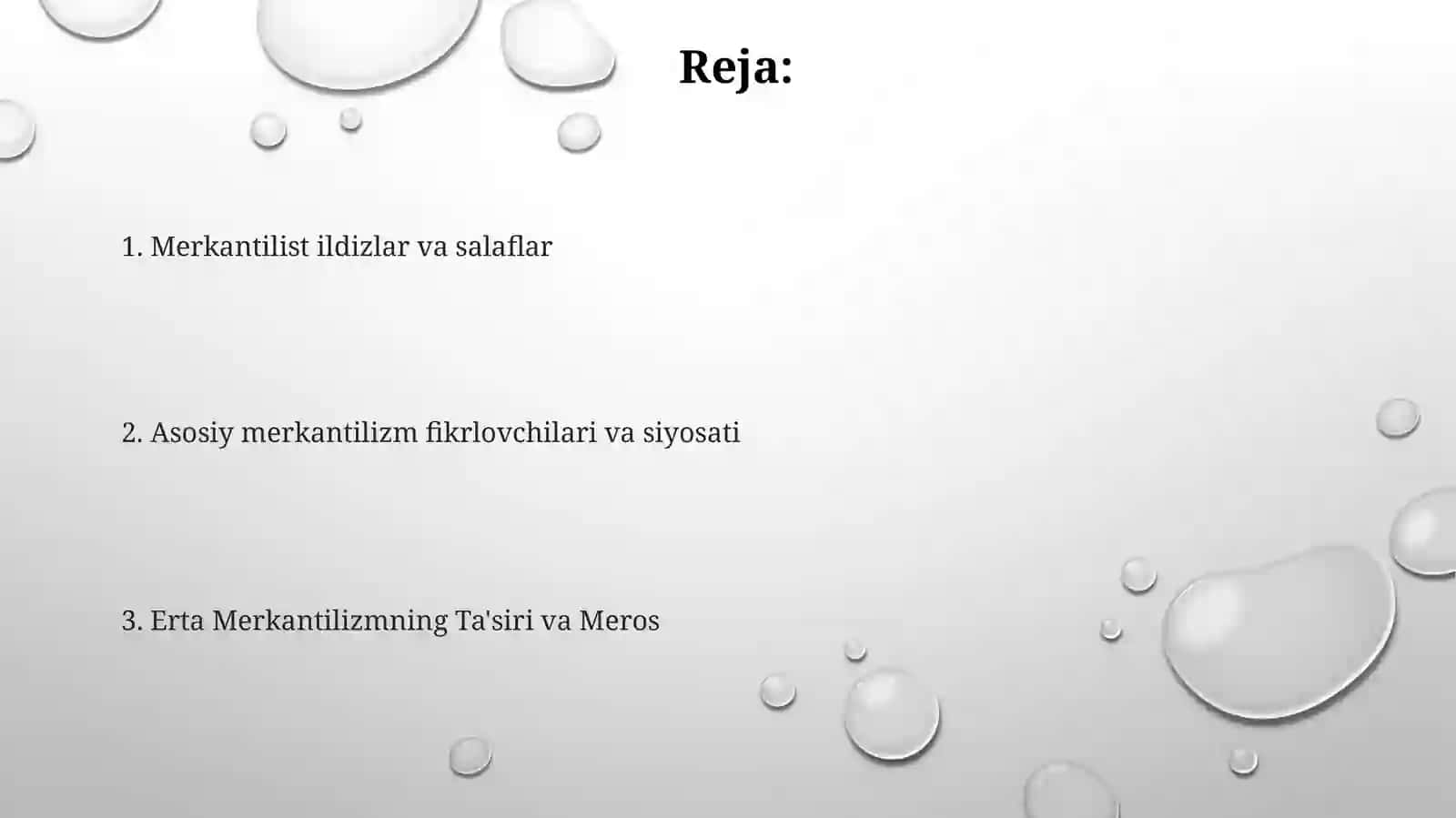 Ilk merkantilizm ta'limoti va uning namoyondalari 2