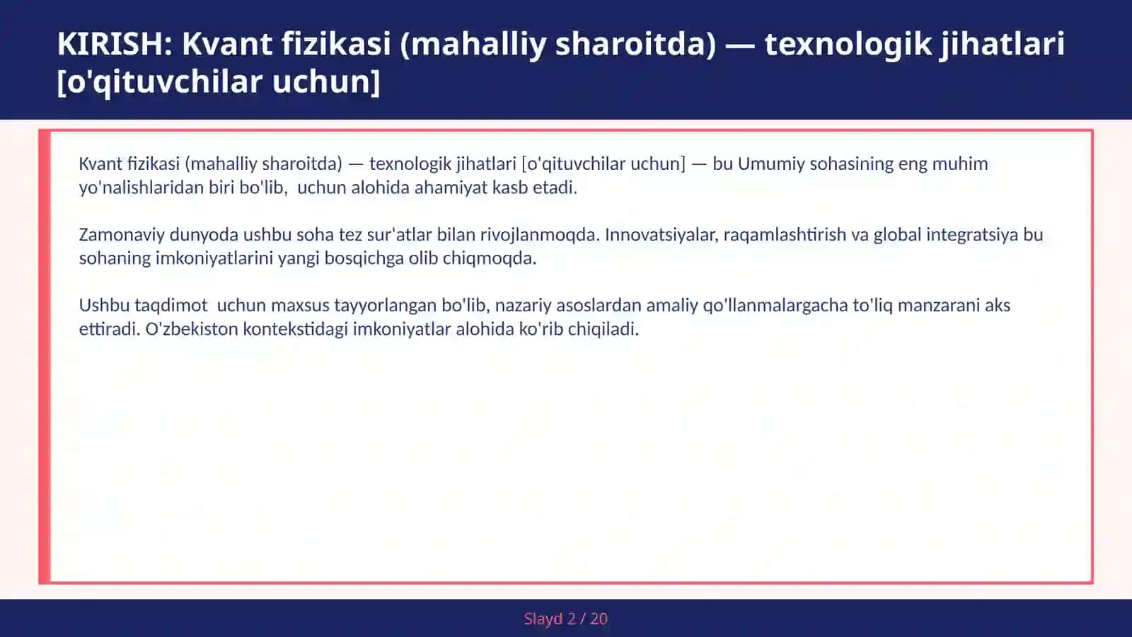 Kvant fizikasi (mahalliy sharoitda) — texnologik jihatlari [o'qituvchilar uchun] 2
