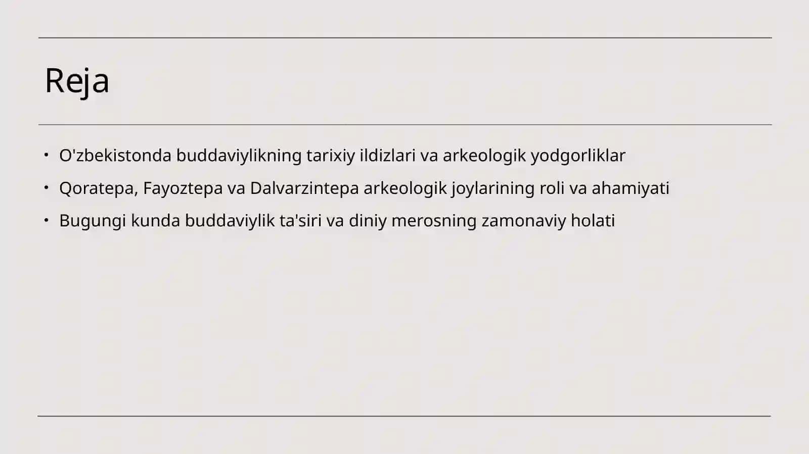 Oʻzbekistonda buddaviylik dinining tarixiy ildizlari (Qoratepa, Fayoztepa, Dalvarzintepa) va hozirgi zamon. 2