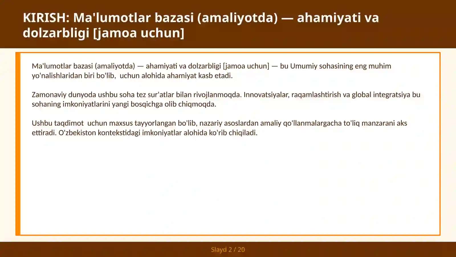 Ma'lumotlar bazasi (amaliyotda) — AHAMIYATI VA DOLZARBLIGI [JAMOA UCHUN] 2