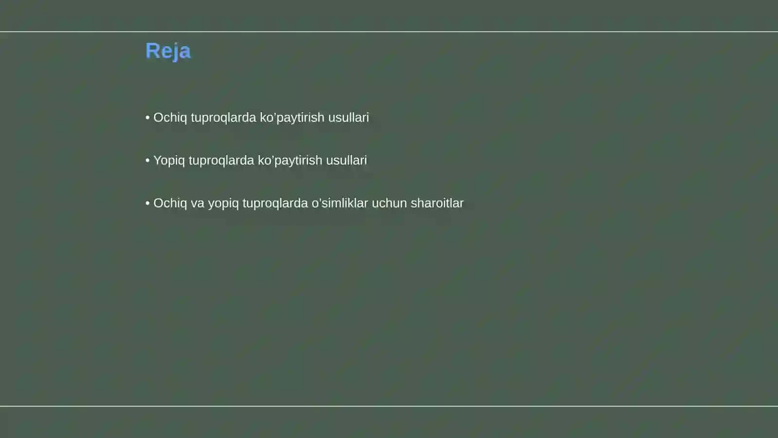 Ochiq Va Yopiq tuproqlarda ko’paytirishning uziga xos jihatlari 2