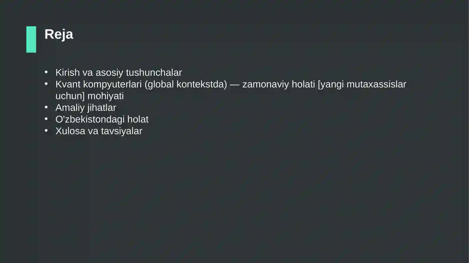 Kvant kompyuterlari (global kontekstda) — zamonaviy holati [yangi mutaxassislar uchun] 2