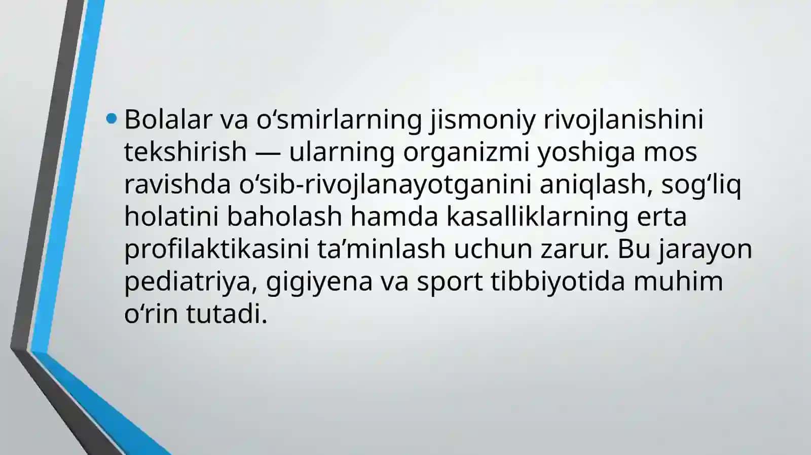 Bolalar va o'smirlarning jismoniy rivojlanishini tekshirish usullari 2