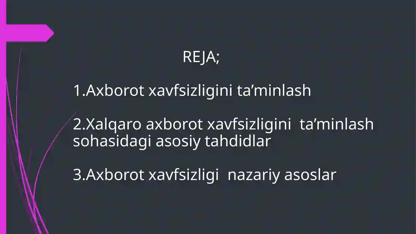 AXBOROT XAVFSIZLIGINI TA’MINLASHNING  G’OYAVIY-NAZARIY ASOSLARI 2