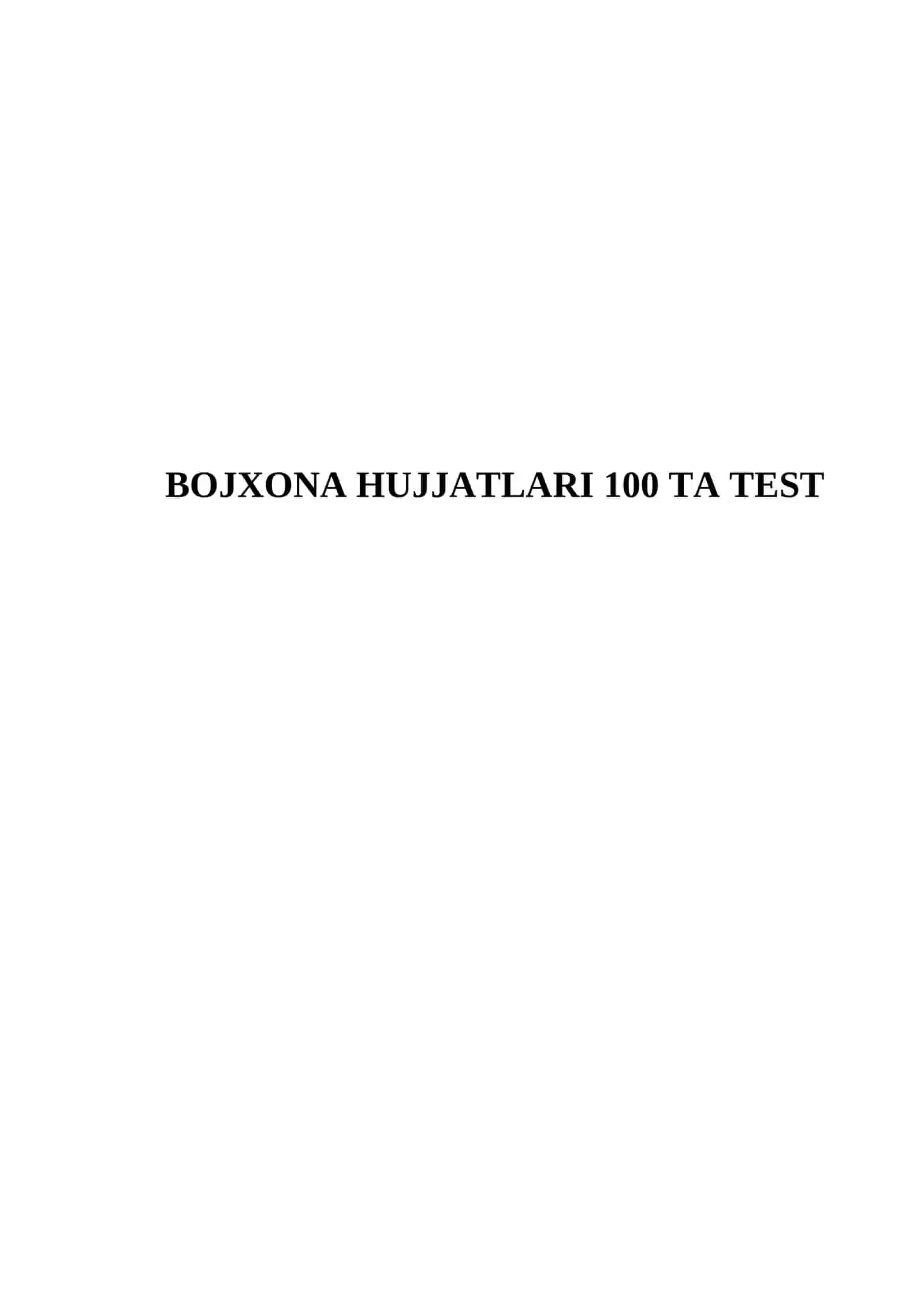 BOJXONA HUJJATLARI 100 TA TEST 2