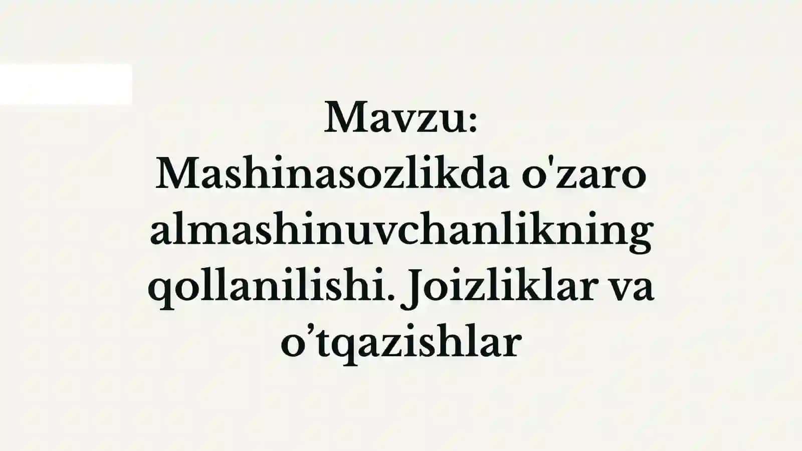 Mashinasozlikda o'zaro almashinuvchanlikning qollanilishi. Joizliklar va o’tqazishlar 2