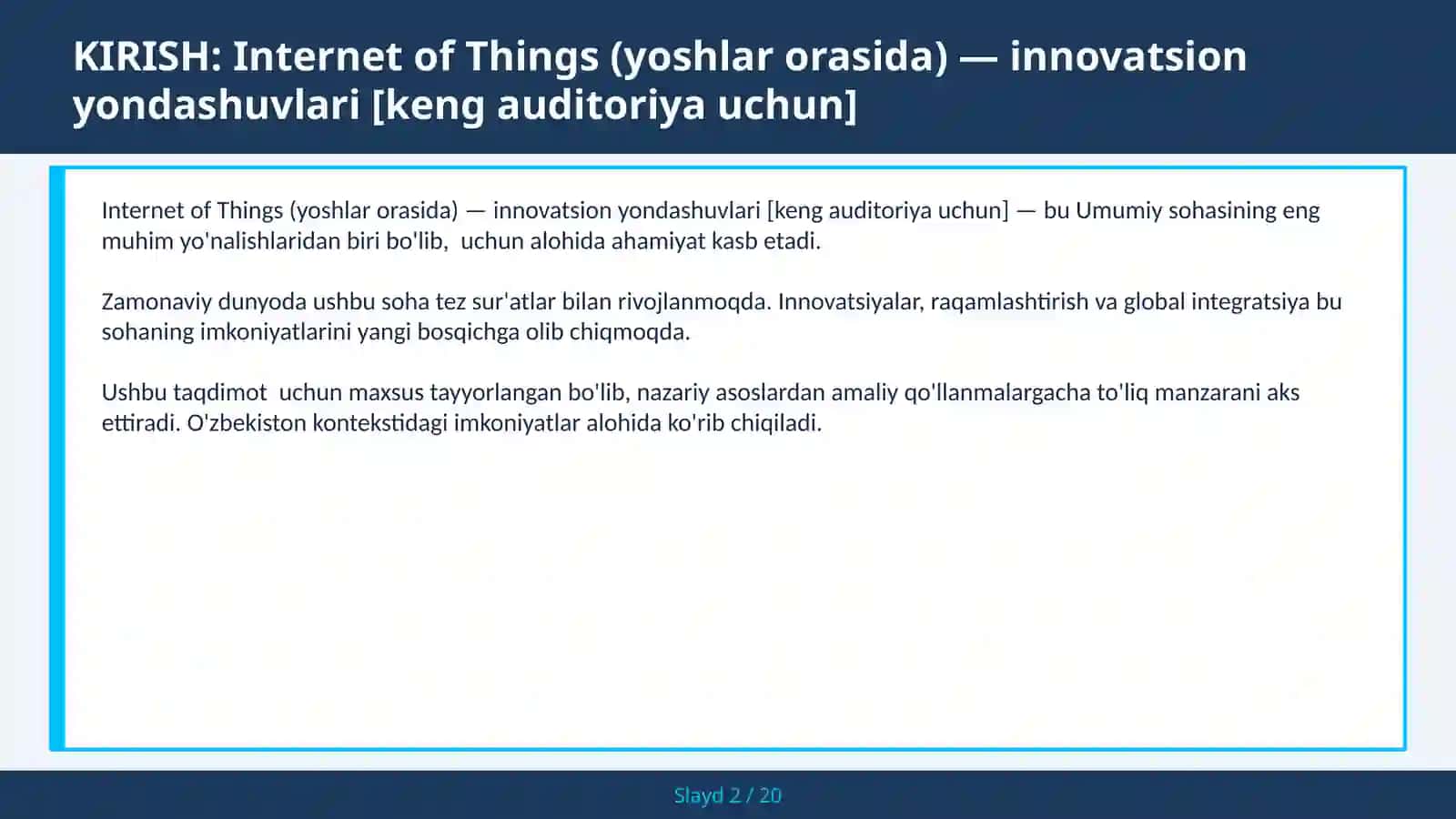 INTERNET OF THINGS (YOSHLAR ORASIDA) — INNOVATSION YONDASHUVLARI [KENG AUDITORIYA UCHUN] 2